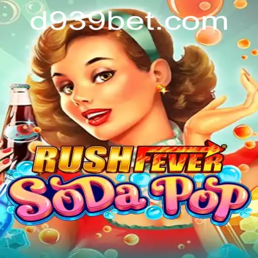 RushFeverSodaPop: Dive into the Exciting World of Fun and Flavor