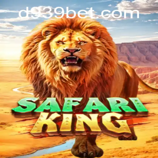 Discover the Wild World of SafariKing with 939bet
